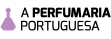 A Perfumaria Portuguesa