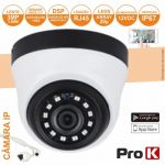 Prok Câmara Vigilância Ip Dome Cmos 1080p 3MP IP67 PROK - CVCIP104LA