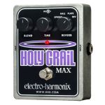 Electro Harmonix Holy Grail Max Reverb