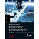 Fundamentos da Moderna Manufatura - Livro 1