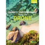 Eyrolles Filmer Et Photographier Avec Un Drone 2éme Edition