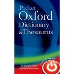 Pocket oxford dictionary and thesau