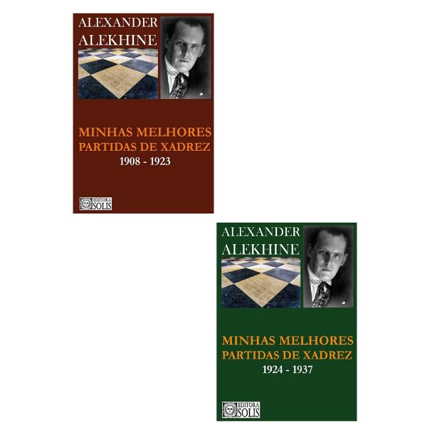 Combo Alekhine os dois livros Minhas Melhores Partidas de Xadrez Alexander  Alekhine