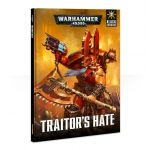 Warhammer 40K 40-10-60 TRAITORS HATE