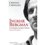 Ingmar Bergman - O Caminho contra o Vento