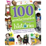 100 Acontecimentos que Fizeram História