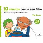 10 Minutos com o seu Filho - Verdocas - Para Aprender a gostar de Matemática (4/5 Anos)