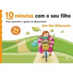 10 Minutos com o seu filho - Um Dia Diferente - Para Aprender a gostar de Matemática (3/4 anos)