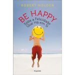 Be Happy-Solte A Felicidade Que ...