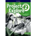 Project Explore Level 2 Workbook with Online Practice