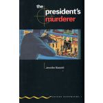 Oxford Bookworms Green 1: The President's Murderer