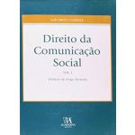 Direito da Comunicação Social - Volume 1