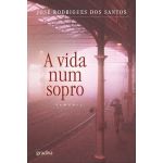 A Vida Num Sopro