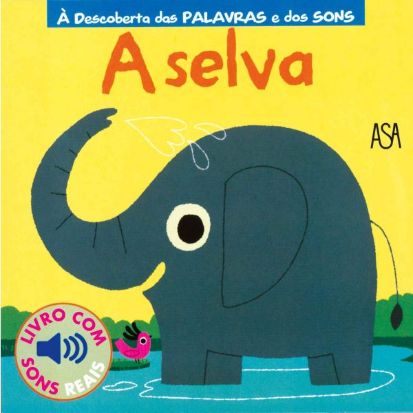 A Selva À Descoberta Das Palavras E Dos Sons Kuantokusta