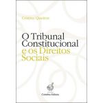 O Tribunal Constitucional e os Direitos Sociais