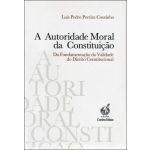 A Autoridade Moral da Constituiçao