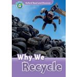Oxford Read and Discover 4: Why We Recycle