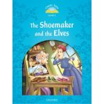 Classic Tales. Second Edition 1: The Shoemaker and the Elves