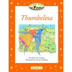 Classic Tales : Thumbelina Beginner level 2