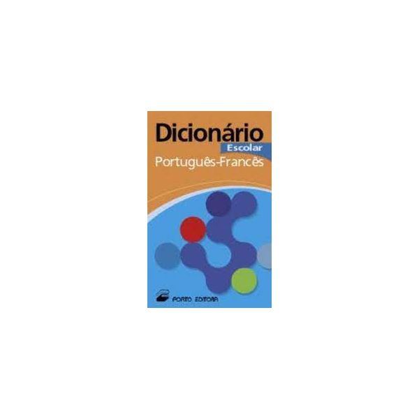 Dicionário Francês-Português (Dicionários Académicos Porto Editora