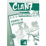 Clan 7 con ¡Hola. amigos! Nivel 4 - Cuaderno de actividades