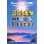 O Cristianismo no Limiar do III Milénio