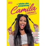 Camila Loures: Vida De Popstar 1 Ed