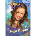 Jogo Duplo-Hannah Montana