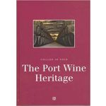 The Port Wine Heritage - Cellars Of Gold