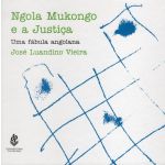 Ngola Mukongo E A Justiça