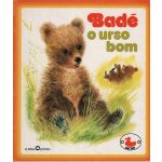 Bade - O Urso Bom - 9780000050754