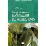 La Grammaire des Premiers Temps - Vol.2