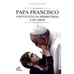 Papa Francisco-A Revoluçao da Miser