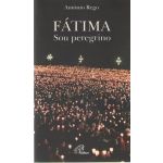 Fátima - Sou Peregrino