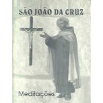 São João da Cruz - Meditações