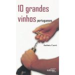 10 Grandes Vinhos Portugueses