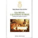 Vida Privada e Quotidiano No Brasil