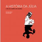 A História de Júlia e da sua sombra de menino