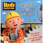 Bob o Construtor - Procura os Seus Amigos