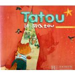 Tatou Le Matou ; Le Francais Pour Les Petits ; Niveau 2