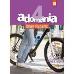 Adomania 4 : Cahier D'Activites + Cd Audio + Parcours Digital