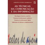 As Técnicas da Comunicação e da Informação (2ª Edição)