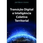 Transição Digital e Inteligência Coletiva Territorial