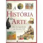 A História da Arte - da Antiguidade ao Século XX