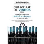 Guia Popular de Vinhos 2011 - As melhores escolhas entre 2 e 10 Euros no supermercado