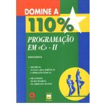 Domine 110% Programaçao em c - II