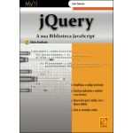 jQuery: A sua Biblioteca JavaScript (2.ª Edição)
