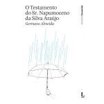 RTP 28 - O Testamento do Sr. Napumoceno da Silva Araújo