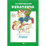 As Pinturas do Piratinha - Frutos