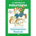 As Pinturas do Piratinha - Instrumentos Musicais